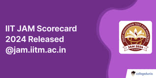 IIT JAM Scorecard 2024 Released @jam.iitm.ac.in; Check Direct Link Here